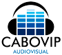 CABO VIP Audio Visual